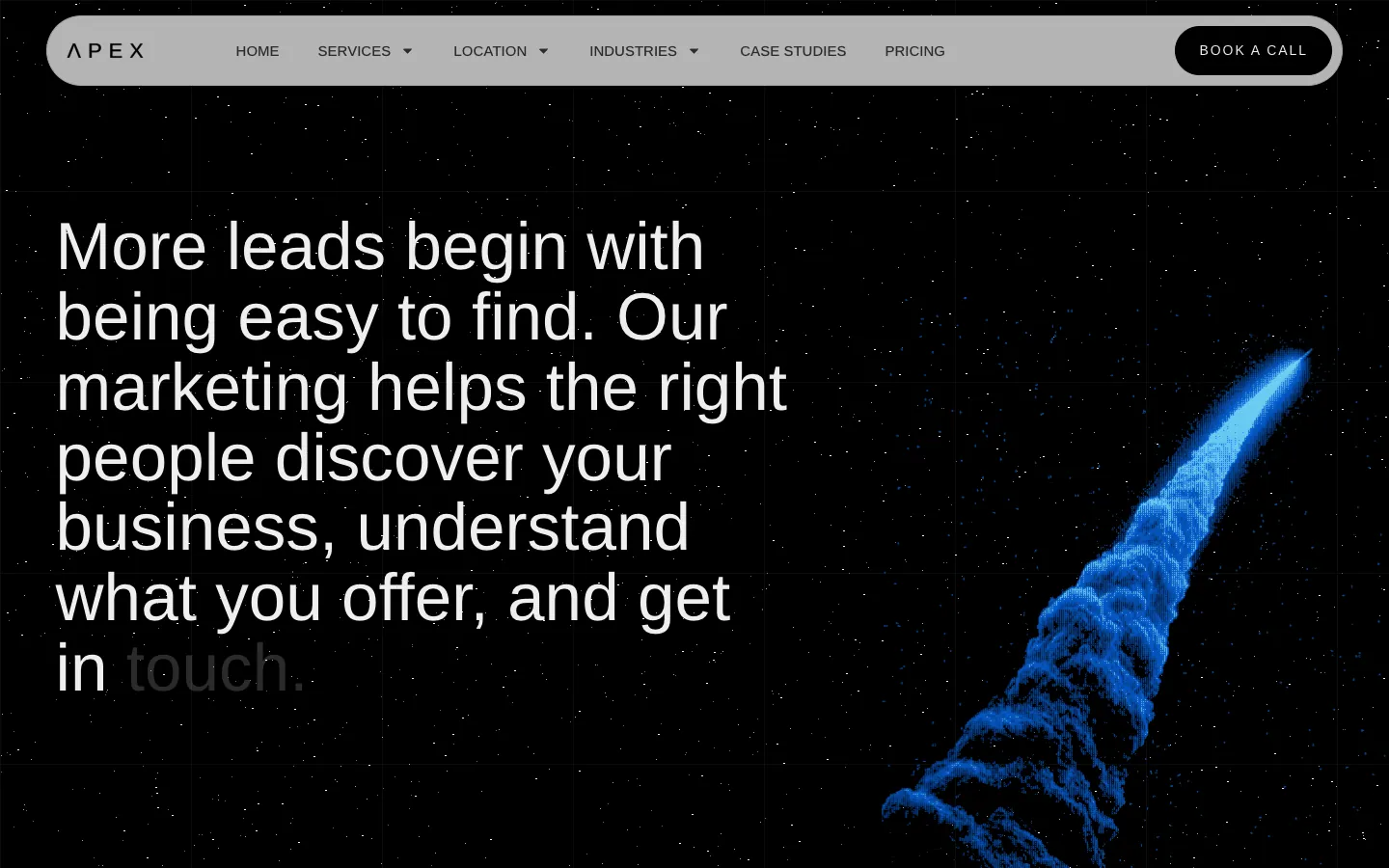 A black section with the sentence "More leads begin with being easy to find. Our marketing helps the right people discover your business, understand what you offer, and get in touch." beside a blue halftone comet.