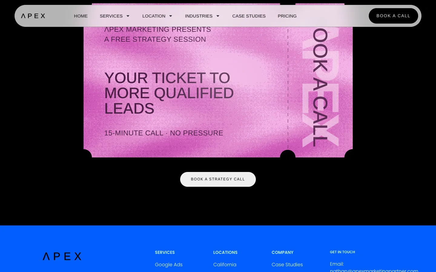A pink ticket on a black background reading "Apex Marketing presents a free strategy session. Your ticket to more qualified leads. 15-minute call, no pressure", with "Book a call" on its stub.
