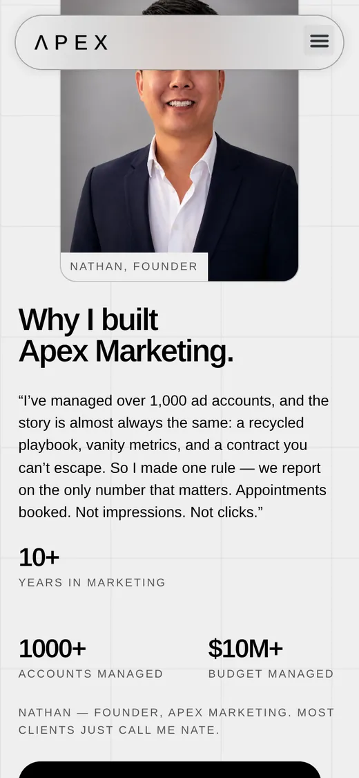 Mobile: the founder portrait, "Why I built Apex Marketing." and his stats.