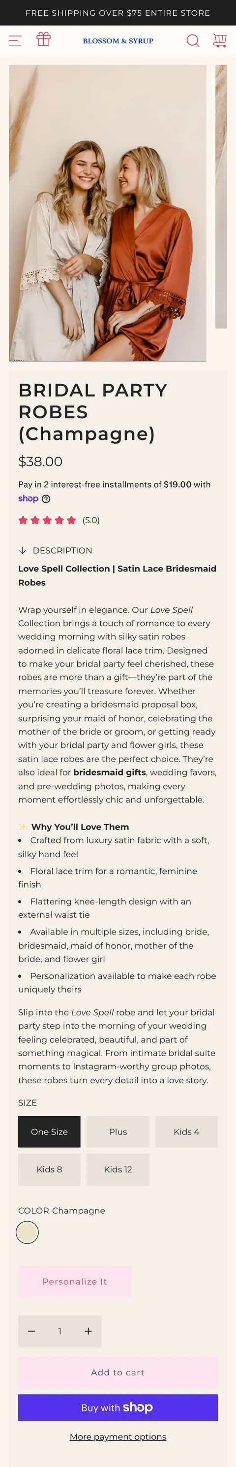 The old Blossom & Syrup product page on a phone, from the top to the Add to cart button: product photos, the title "BRIDAL PARTY ROBES (Champagne)", the price, a long description, size buttons, a single Champagne swatch, a pale Personalize It button, a pale Add to cart button and a purple Buy with Shop button.