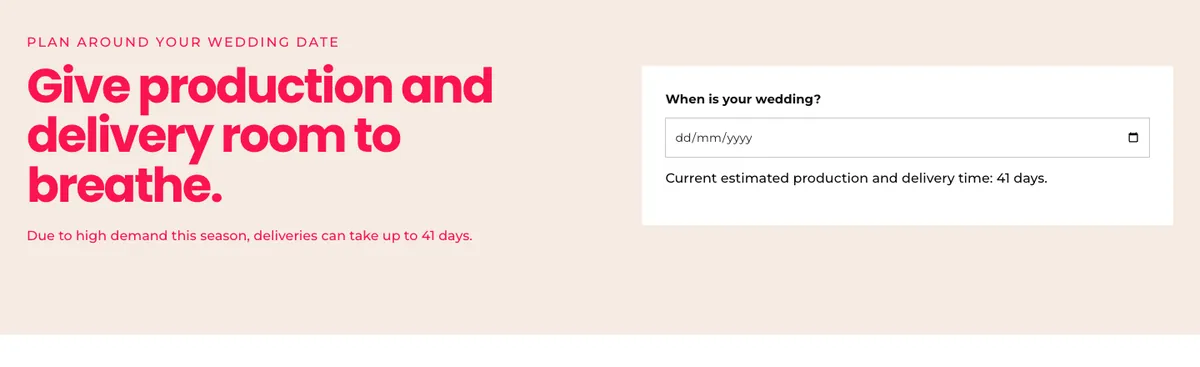 The "Give production and delivery room to breathe" section with a wedding date field and the current estimated production and delivery time of 41 days.