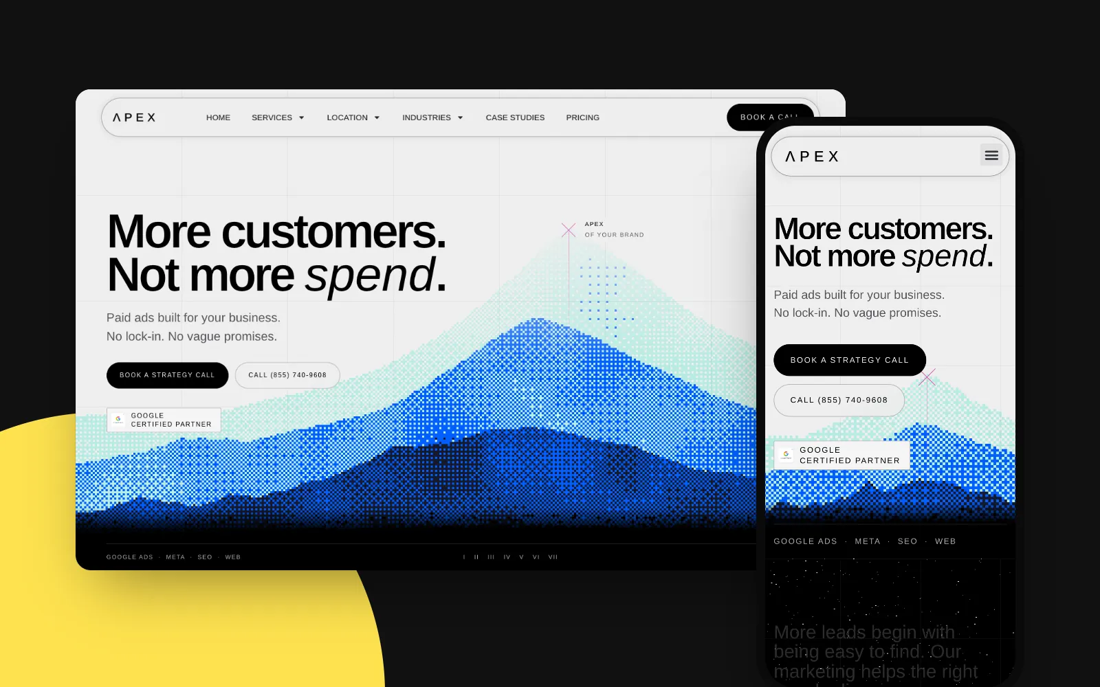 The Apex Marketing homepage on desktop and on a phone: the headline "More customers. Not more spend." over a blue halftone mountain on a light grid background.