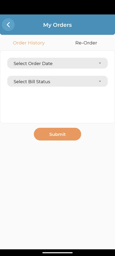 The old My Orders screen: Order history and Re-order tabs, Select order date and Select bill status dropdowns and a Submit button, with no orders shown.