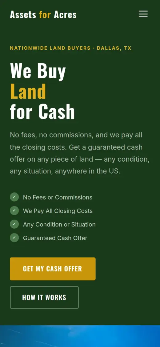 The concept mobile first screen: the tag, the headline "We Buy Land for Cash", a short paragraph, four checkmarks, a gold Get My Cash Offer button and a How It Works button.
