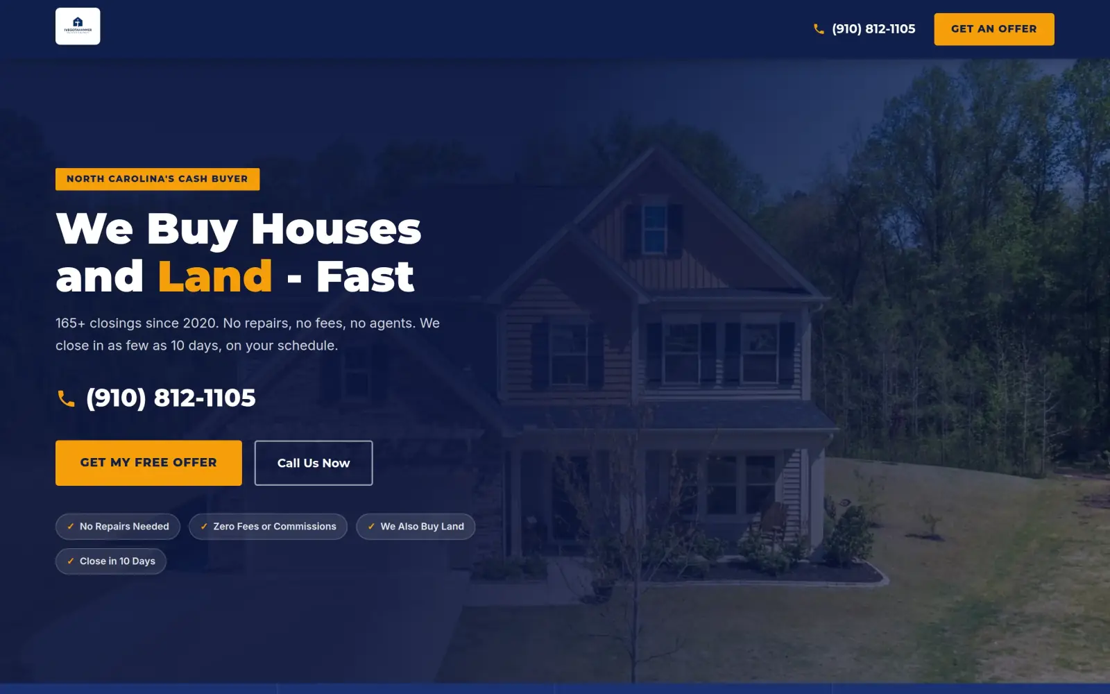 The concept first screen: the headline "We Buy Houses and Land - Fast" over a darkened house photo, the phone number (910) 812-1105, an amber Get My Free Offer button and a Call Us Now button.