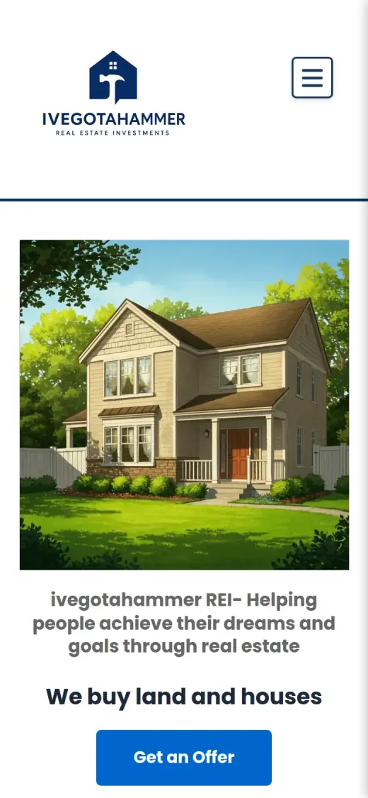 The original mobile first screen: the logo and a menu icon, the house illustration, the slogan, the line "We buy land and houses" and a blue Get an Offer button, with no phone number.