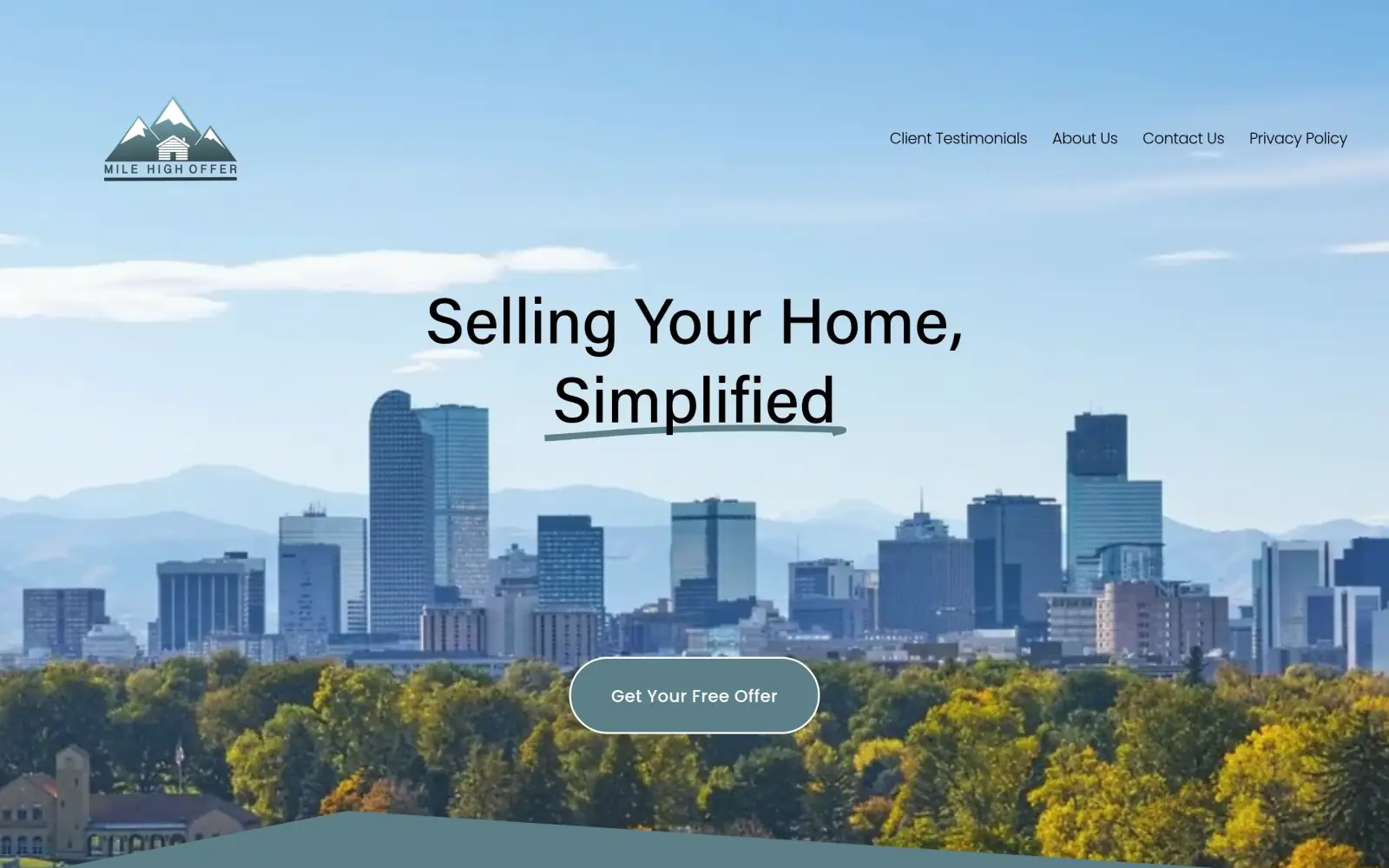 The original first screen: a Denver skyline photo with the logo top left, four small menu links top right, the headline "Selling Your Home, Simplified" and a round "Get Your Free Offer" button.